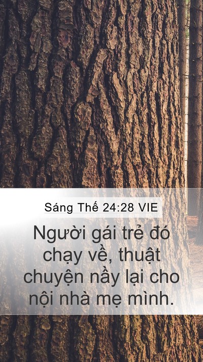 Sáng Thế 24:28 VIE Mobile Phone Wallpaper - Người gái trẻ đó chạy về, thuật - Mobile Bible Verse Wallpaper