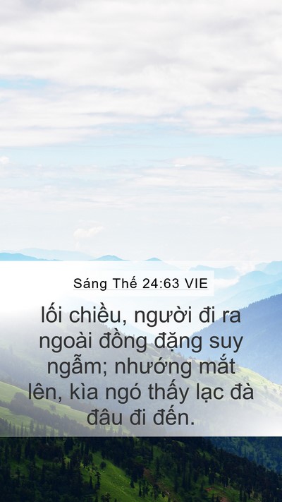 Sáng Thế 24:63 VIE Mobile Phone Wallpaper - lối chiều, người đi ra ngoài đồng - Mobile Bible Verse Wallpaper