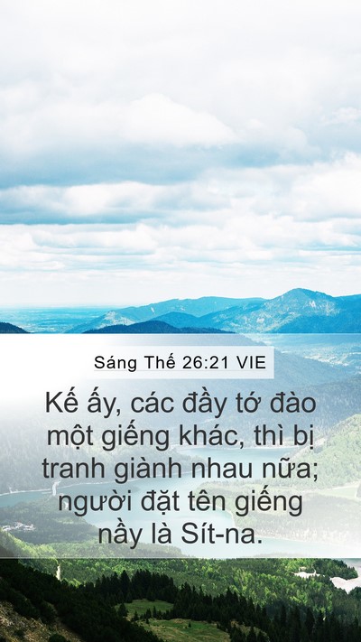 Sáng Thế 26:21 VIE Mobile Phone Wallpaper - Kế ấy, các đầy tớ đào một giếng - Mobile Bible Verse Wallpaper