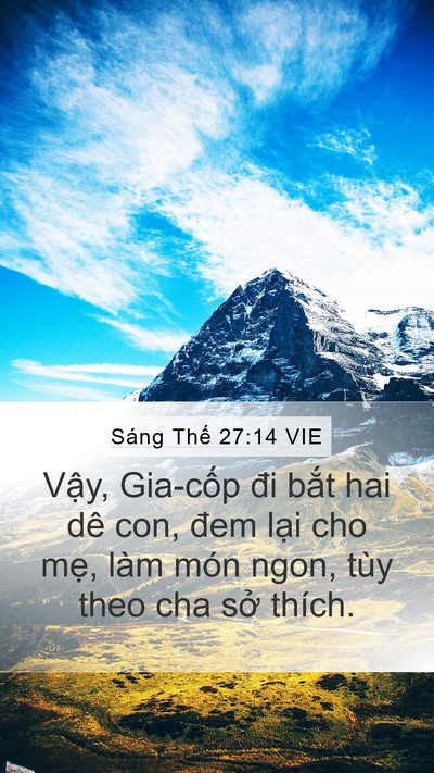 Sáng Thế 27:14 VIE Mobile Phone Wallpaper - Vậy, Gia-cốp đi bắt hai dê con, đem - Mobile Bible Verse Wallpaper