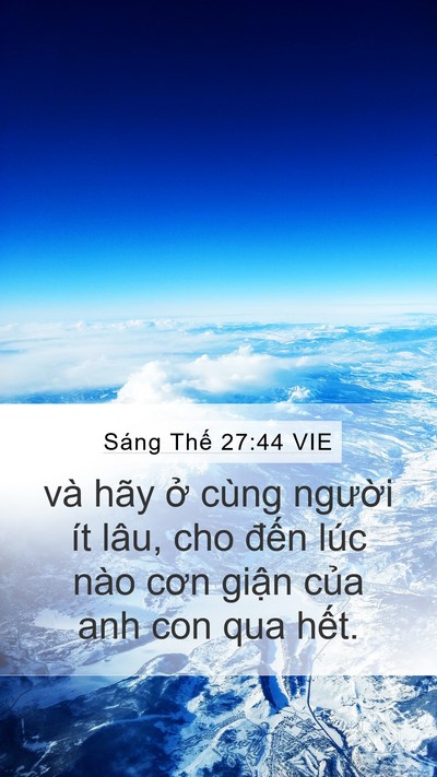 Sáng Thế 27:44 VIE Mobile Phone Wallpaper - và hãy ở cùng người ít lâu, cho đến - Mobile Bible Verse Wallpaper