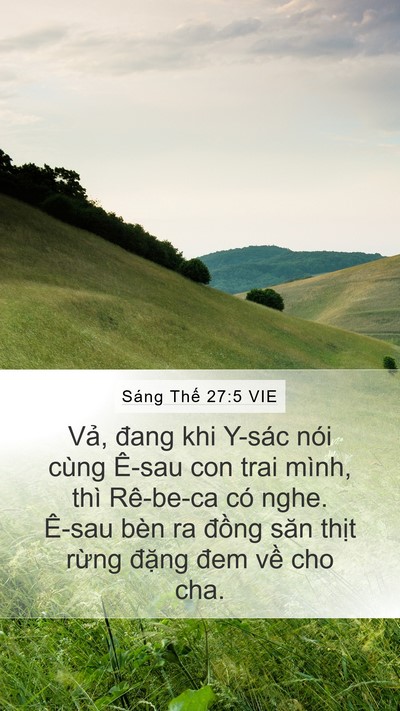 Sáng Thế 27:5 VIE Mobile Phone Wallpaper - Vả, đang khi Y-sác nói cùng Ê-sau con trai - Mobile Bible Verse Wallpaper