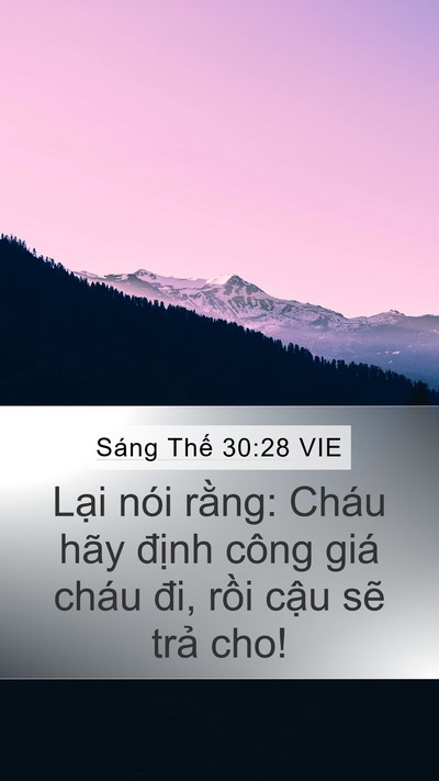 Sáng Thế 30:28 VIE Mobile Phone Wallpaper - Lại nói rằng: Cháu hãy định công giá - Mobile Bible Verse Wallpaper