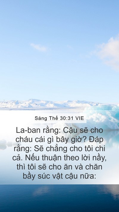 Sáng Thế 30:31 VIE Mobile Phone Wallpaper - La-ban rằng: Cậu sẽ cho cháu cái gì bây - Mobile Bible Verse Wallpaper