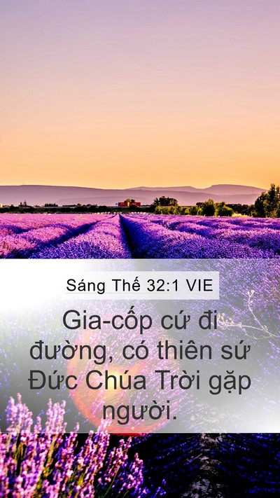 Sáng Thế 32:1 VIE Mobile Phone Wallpaper - Gia-cốp cứ đi đường, có thiên sứ - Mobile Bible Verse Wallpaper