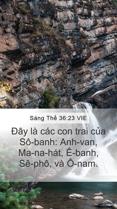 Sáng Thế 36:23 VIE Mobile Phone Wallpaper - Đây là các con trai của Sô-banh: Anh-van, - Mobile Bible Verse Wallpaper