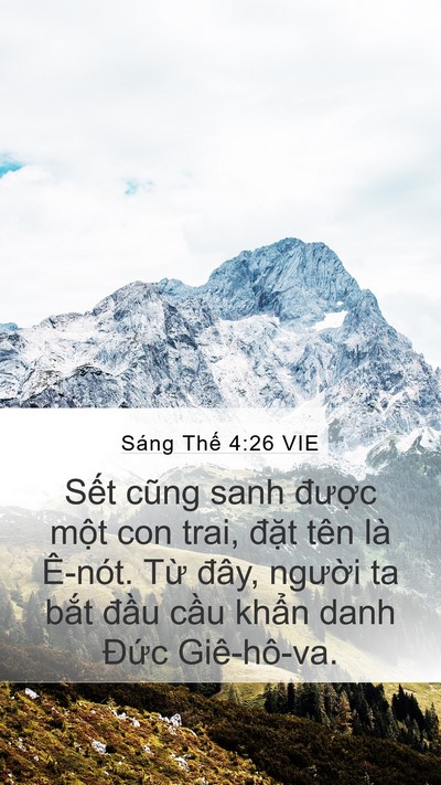Sáng Thế 4:26 VIE Mobile Phone Wallpaper - Sết cũng sanh được một con trai, đặt - Mobile Bible Verse Wallpaper