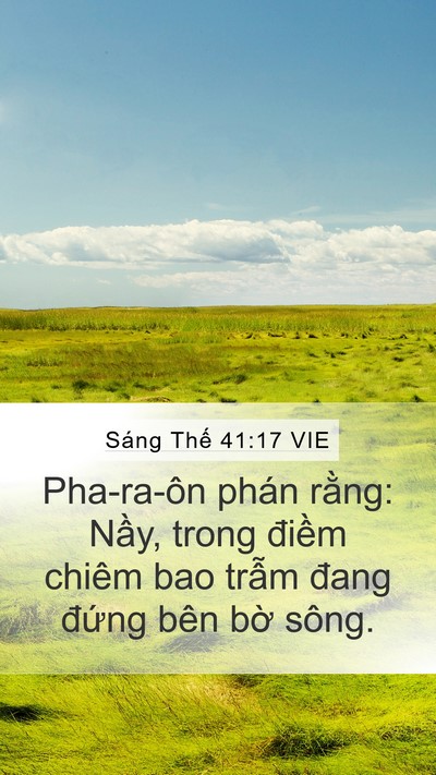 Sáng Thế 41:17 VIE Mobile Phone Wallpaper - Pha-ra-ôn phán rằng: Nầy, trong điềm - Mobile Bible Verse Wallpaper