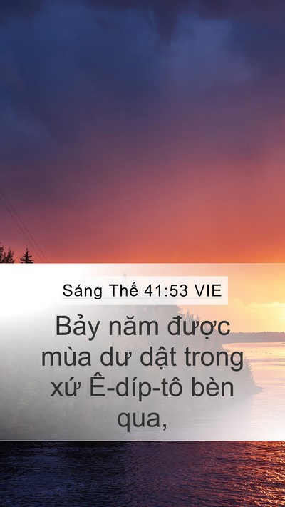 Sáng Thế 41:53 VIE Bible Verse Image