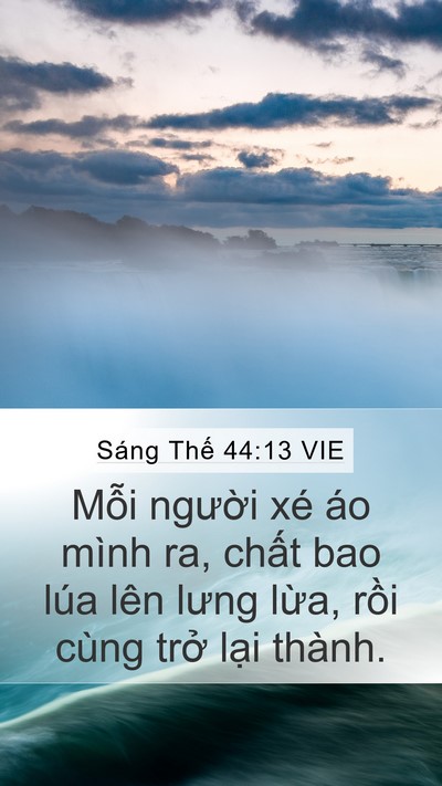 Sáng Thế 44:13 VIE Mobile Phone Wallpaper - Mỗi người xé áo mình ra, chất bao lúa - Mobile Bible Verse Wallpaper