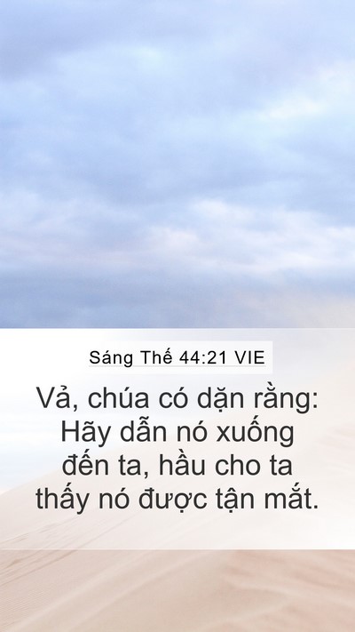 Sáng Thế 44:21 VIE Mobile Phone Wallpaper - Vả, chúa có dặn rằng: Hãy dẫn nó - Mobile Bible Verse Wallpaper