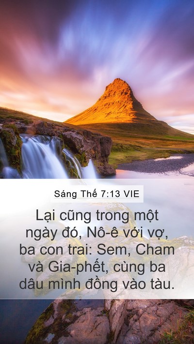 Sáng Thế 7:13 VIE Mobile Phone Wallpaper - Lại cũng trong một ngày đó, Nô-ê với - Mobile Bible Verse Wallpaper