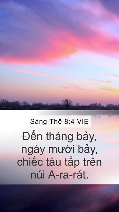 Sáng Thế 8:4 VIE Mobile Phone Wallpaper - Đến tháng bảy, ngày mười bảy, chiếc - Mobile Bible Verse Wallpaper