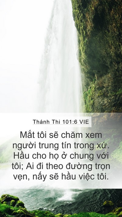 Thánh Thi 101:6 VIE Bible Verse Image