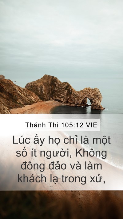 Thánh Thi 105:12 VIE Mobile Phone Wallpaper - Lúc ấy họ chỉ là một số ít người, - Mobile Bible Verse Wallpaper