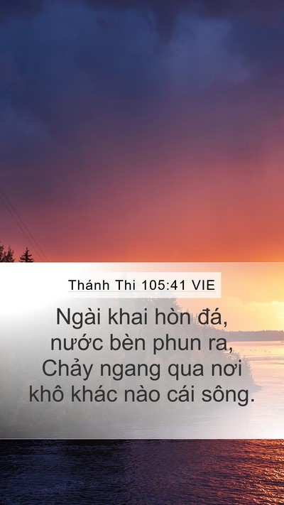Thánh Thi 105:41 VIE Bible Verse Image