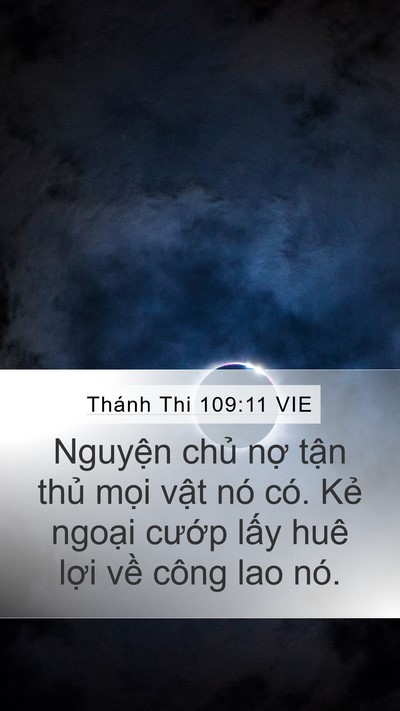 Thánh Thi 109:11 VIE Mobile Phone Wallpaper - Nguyện chủ nợ tận thủ mọi vật nó - Mobile Bible Verse Wallpaper