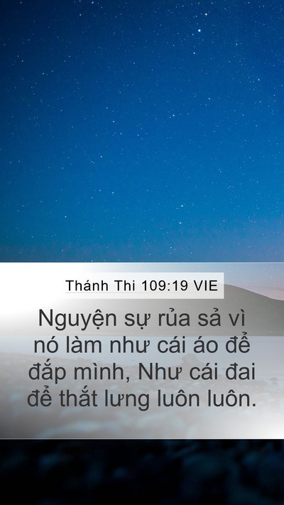 Thánh Thi 109:19 VIE Mobile Phone Wallpaper - Nguyện sự rủa sả vì nó làm như cái - Mobile Bible Verse Wallpaper