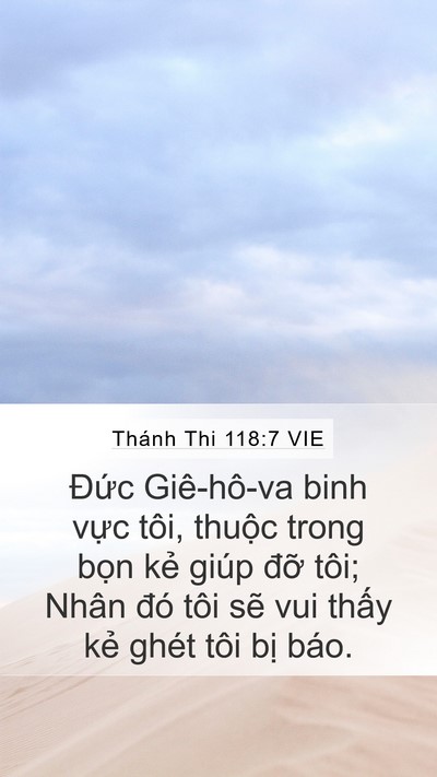 Thánh Thi 118:7 VIE Mobile Phone Wallpaper - Đức Giê-hô-va binh vực tôi, thuộc trong - Mobile Bible Verse Wallpaper