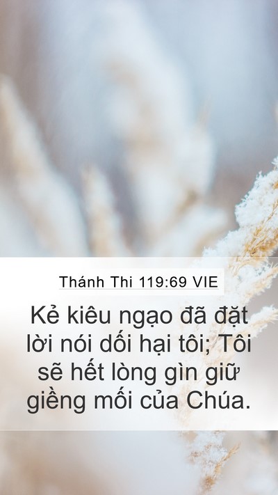 Thánh Thi 119:69 VIE Mobile Phone Wallpaper - Kẻ kiêu ngạo đã đặt lời nói dối - Mobile Bible Verse Wallpaper