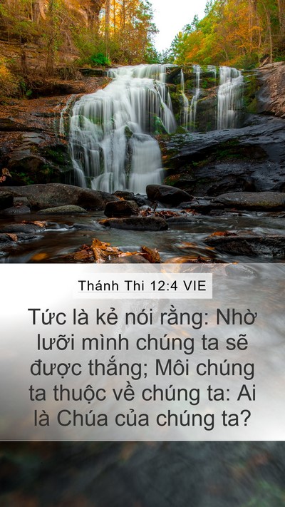 Thánh Thi 12:4 VIE Mobile Phone Wallpaper - Tức là kẻ nói rằng: Nhờ lưỡi mình - Mobile Bible Verse Wallpaper