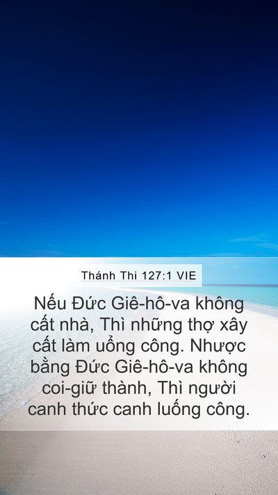 Thánh Thi 127:1 VIE Bible Verse Image
