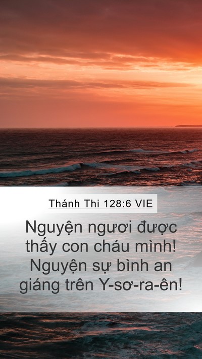 Thánh Thi 128:6 VIE Bible Verse Image