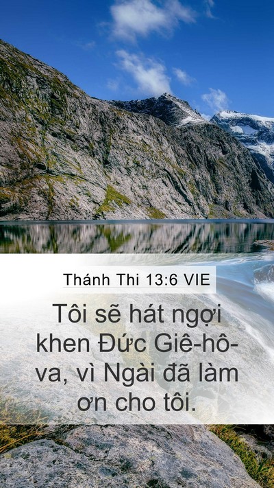 Thánh Thi 13:6 VIE Mobile Phone Wallpaper - Tôi sẽ hát ngợi khen Đức Giê-hô-va, - Mobile Bible Verse Wallpaper