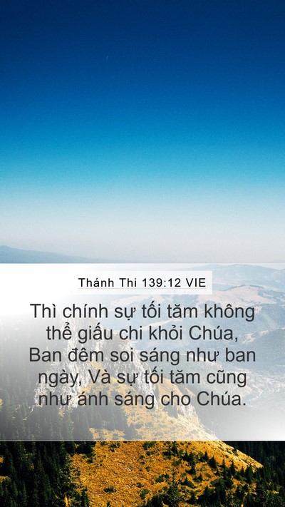 Thánh Thi 139:12 VIE Bible Verse Image