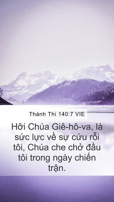 Thánh Thi 140:7 VIE Mobile Phone Wallpaper - Hỡi Chúa Giê-hô-va, là sức lực về - Mobile Bible Verse Wallpaper