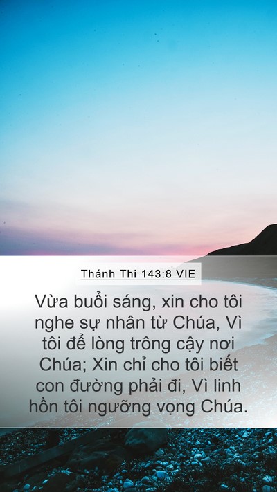 Thánh Thi 143:8 VIE Bible Verse Image