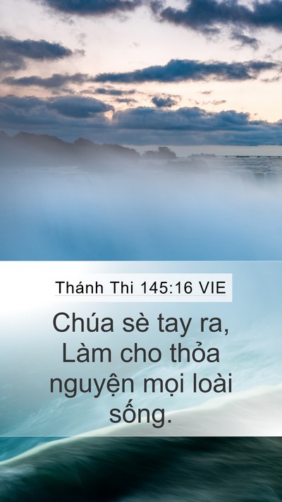 Thánh Thi 145:16 VIE Bible Verse Image