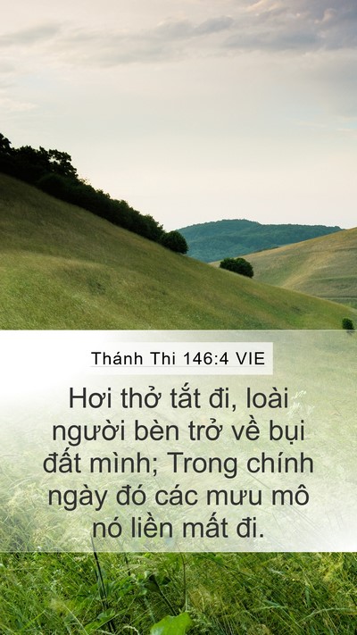 Thánh Thi 146:4 VIE Mobile Phone Wallpaper - Hơi thở tắt đi, loài người bèn trở - Mobile Bible Verse Wallpaper