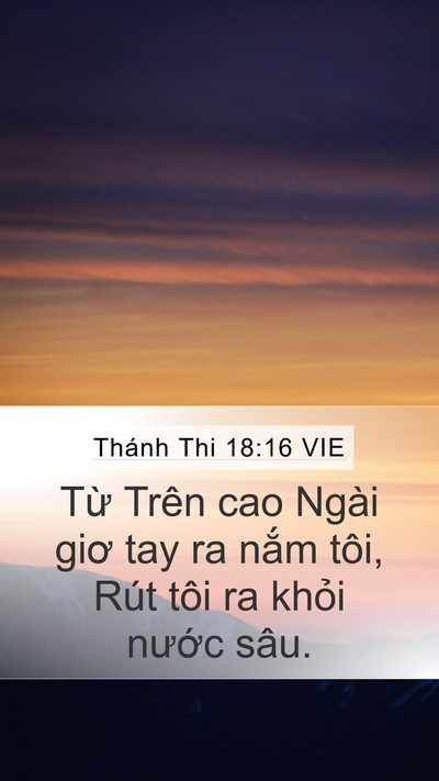 Thánh Thi 18:16 VIE Bible Verse Image