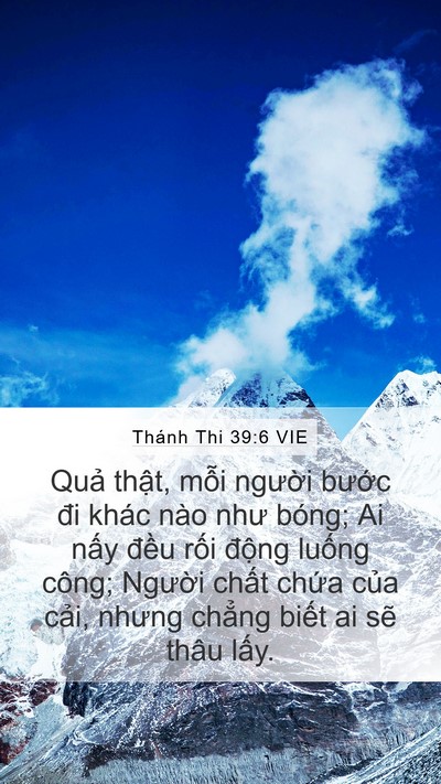 Thánh Thi 39:6 VIE Bible Verse Image