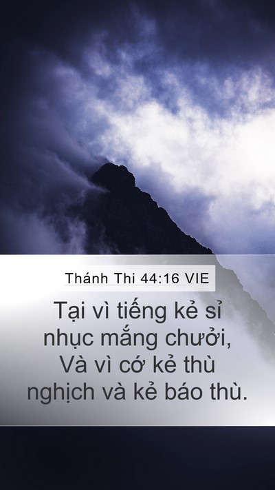 Thánh Thi 44:16 VIE Bible Verse Image