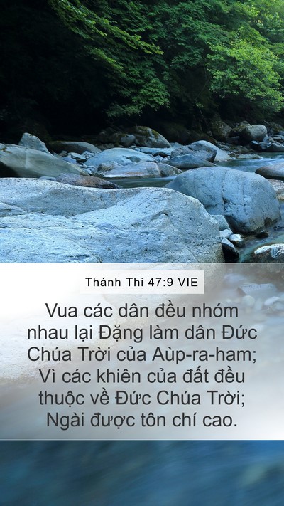 Thánh Thi 47:9 VIE Mobile Phone Wallpaper - Vua các dân đều nhóm nhau lại Đặng - Mobile Bible Verse Wallpaper