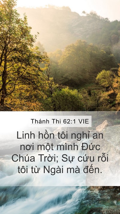 Thánh Thi 62:1 VIE Mobile Phone Wallpaper - Linh hồn tôi nghỉ an nơi một mình Đức - Mobile Bible Verse Wallpaper