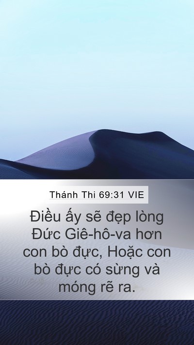 Thánh Thi 69:31 VIE Mobile Phone Wallpaper - Điều ấy sẽ đẹp lòng Đức Giê-hô-va - Mobile Bible Verse Wallpaper