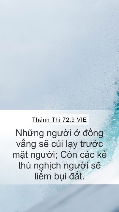 Thánh Thi 72:9 VIE Mobile Phone Wallpaper - Những người ở đồng vắng sẽ cúi - Mobile Bible Verse Wallpaper