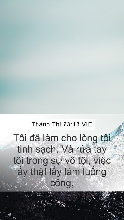 Thánh Thi 73:13 VIE Bible Verse Image