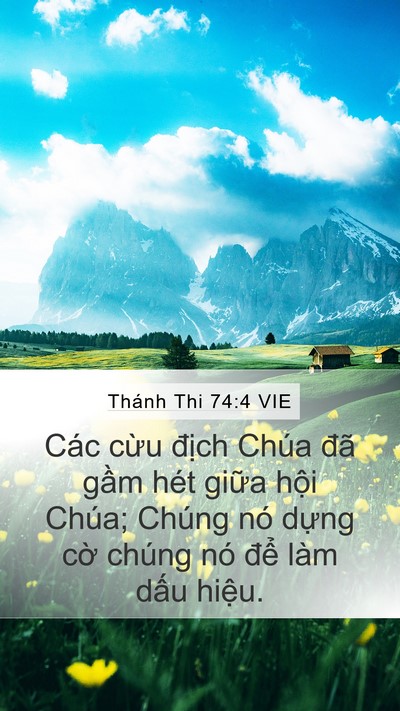 Thánh Thi 74:4 VIE Mobile Phone Wallpaper - Các cừu địch Chúa đã gầm hét giữa - Mobile Bible Verse Wallpaper