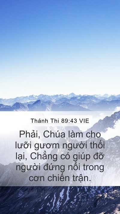 Thánh Thi 89:43 VIE Mobile Phone Wallpaper - Phải, Chúa làm cho lưỡi gươm người - Mobile Bible Verse Wallpaper