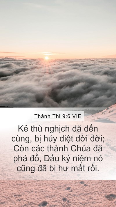 Thánh Thi 9:6 VIE Mobile Phone Wallpaper - Kẻ thù nghịch đã đến cùng, bị hủy - Mobile Bible Verse Wallpaper