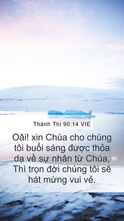 Thánh Thi 90:14 VIE Bible Verse Image
