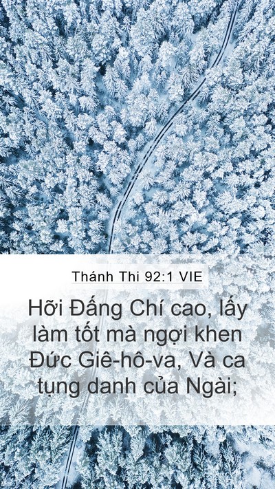 Thánh Thi 92:1 VIE Mobile Phone Wallpaper - Hỡi Đấng Chí cao, lấy làm tốt mà - Mobile Bible Verse Wallpaper