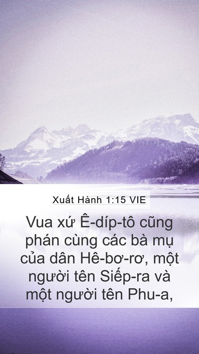 Xuất Hành 1:15 VIE Mobile Phone Wallpaper - Vua xứ Ê-díp-tô cũng phán cùng các bà - Mobile Bible Verse Wallpaper