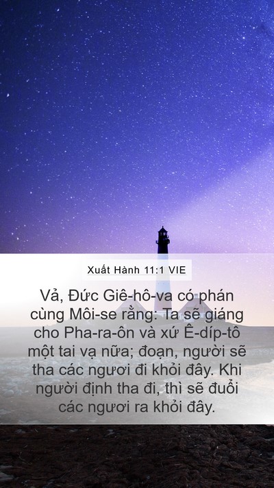 Xuất Hành 11:1 VIE Mobile Phone Wallpaper - Vả, Đức Giê-hô-va có phán cùng Môi-se - Mobile Bible Verse Wallpaper