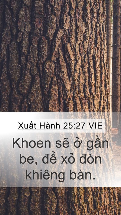 Xuất Hành 25:27 VIE Bible Verse Image