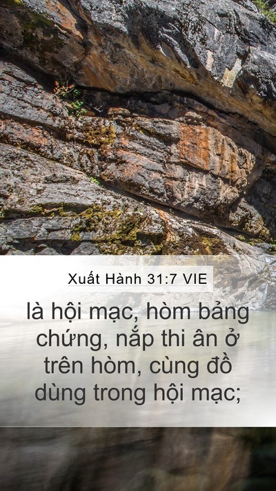 Xuất Hành 31:7 VIE Mobile Phone Wallpaper - là hội mạc, hòm bảng chứng, nắp thi - Mobile Bible Verse Wallpaper